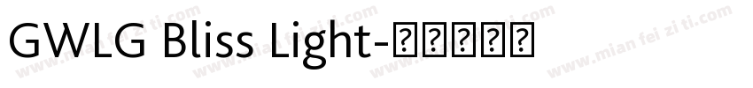 GWLG Bliss Light字体转换